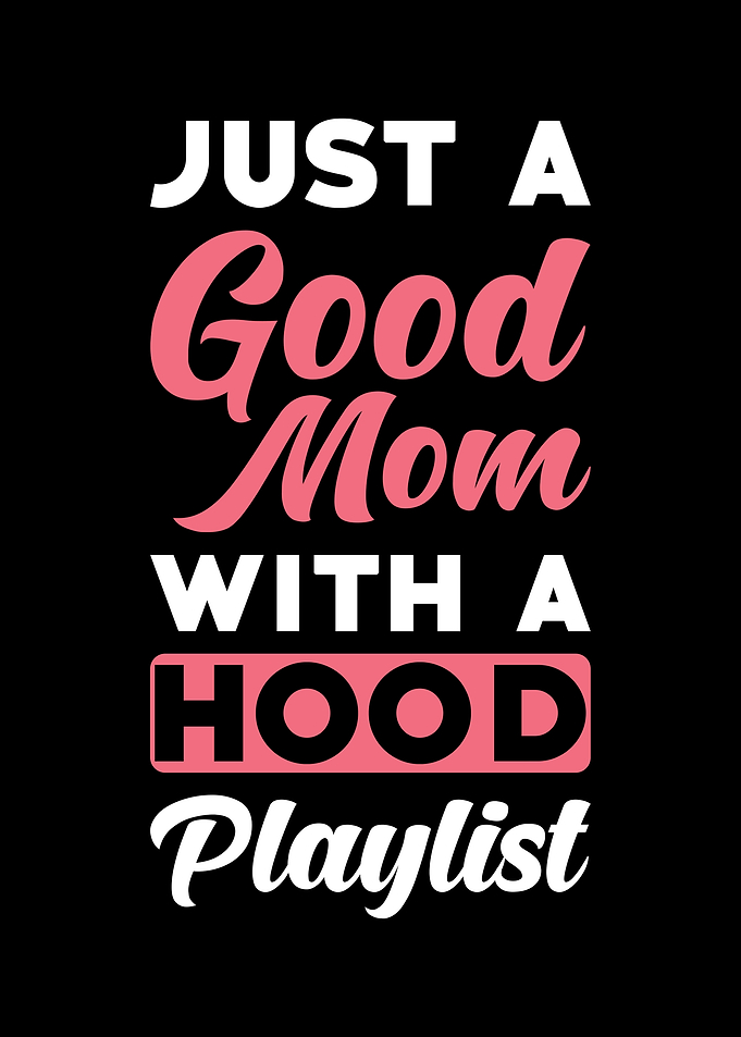 Just a good Mom with a