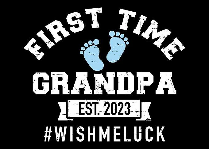 First time grandpa 2023 fo