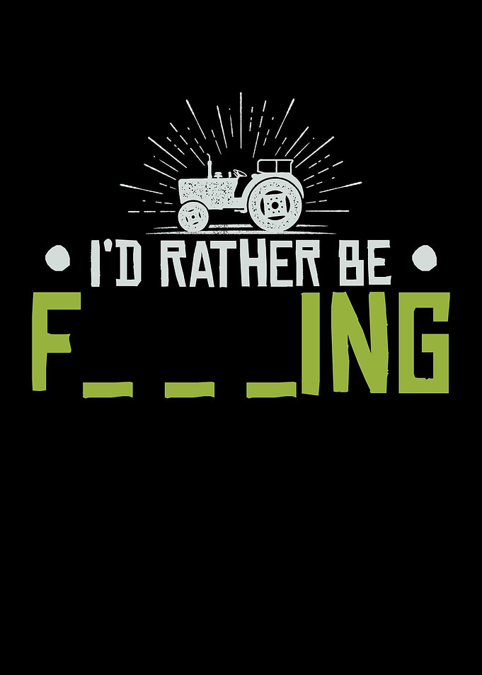 Id Rather Be Farming