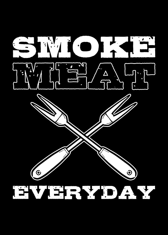 Smoke Meat Every Day