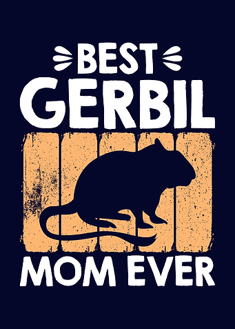 Best Gerbil Mom Ever