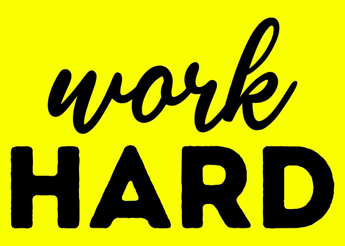 Work Hard Motivational
