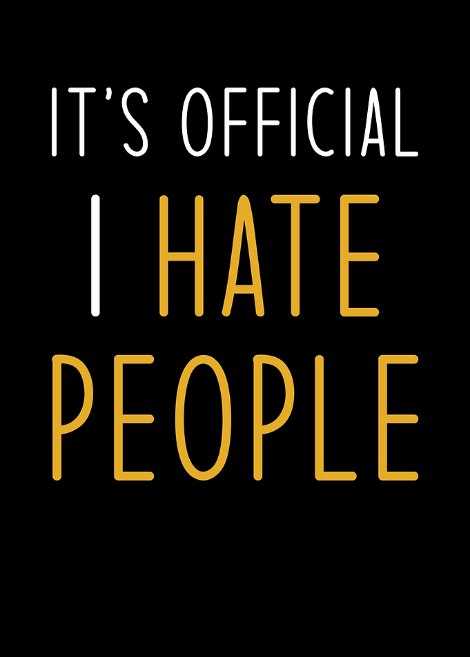 I Hate People