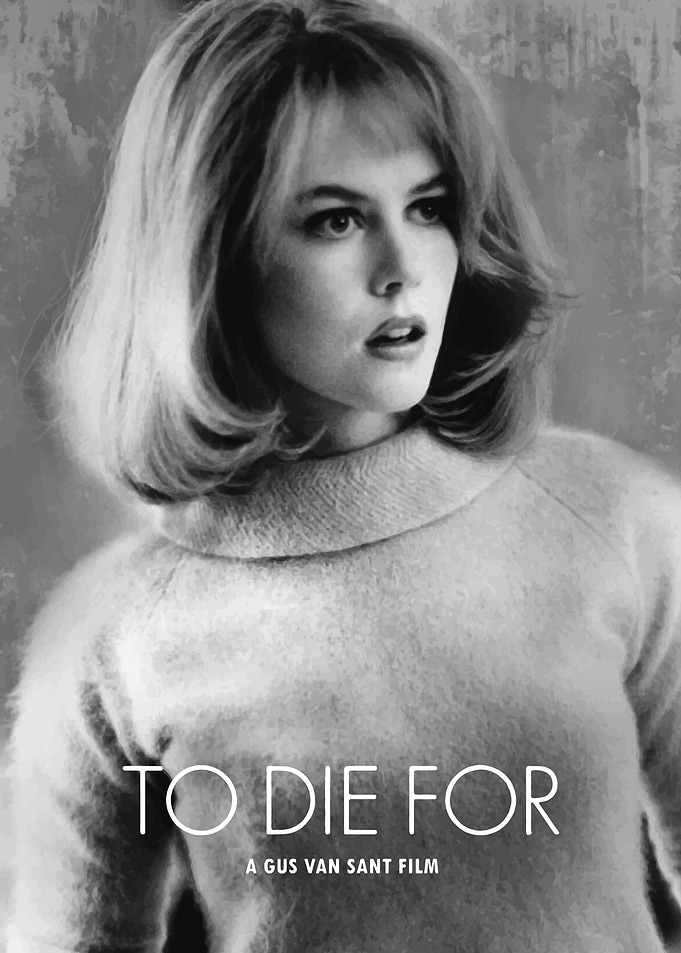 To Die For