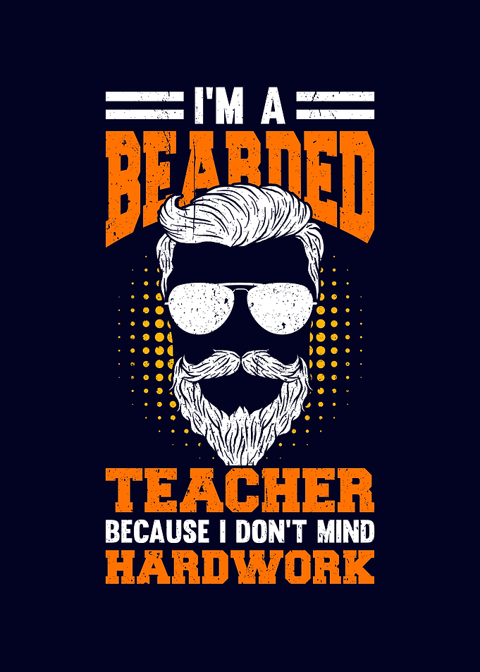 Im A Bearded Teacher