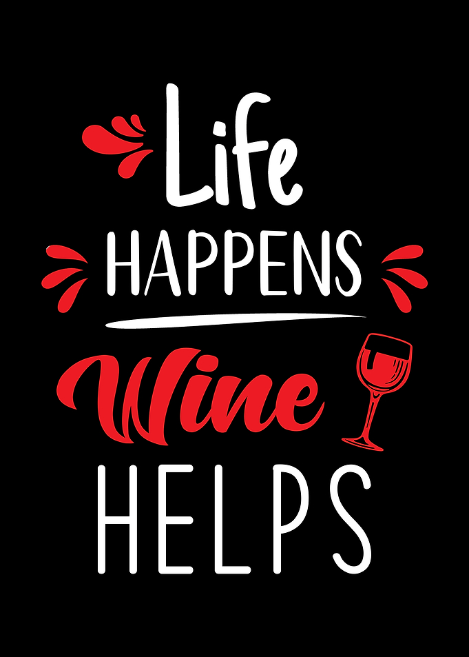 Wine Life Slogan