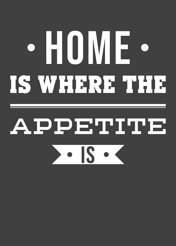 Appetite Hunger Saying