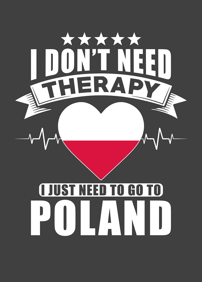 Poland I do not need