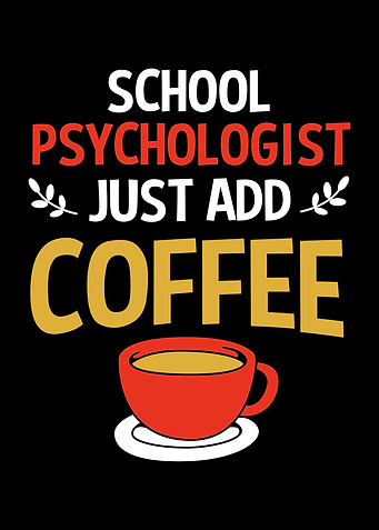School Psychologist Coffee