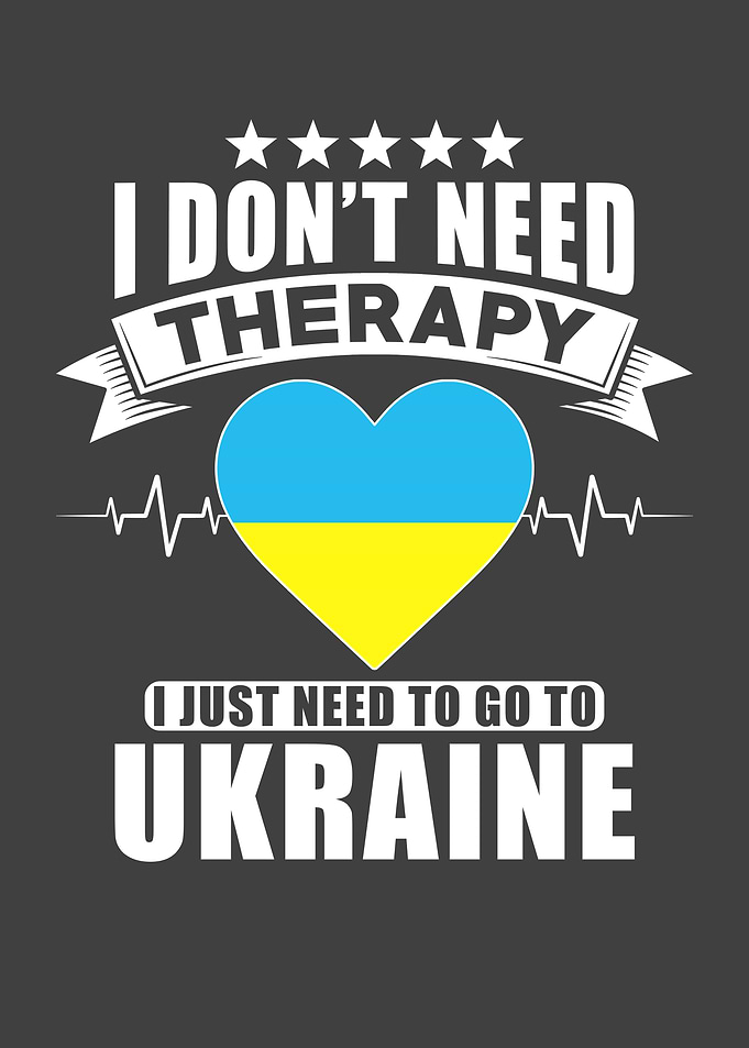 Ukraine I do not need