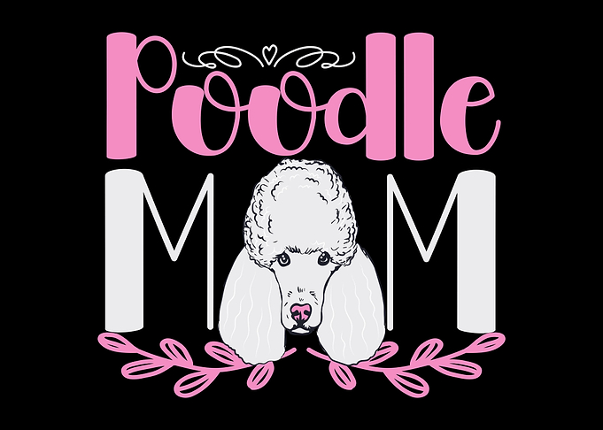Poodle Mom Dog Mama