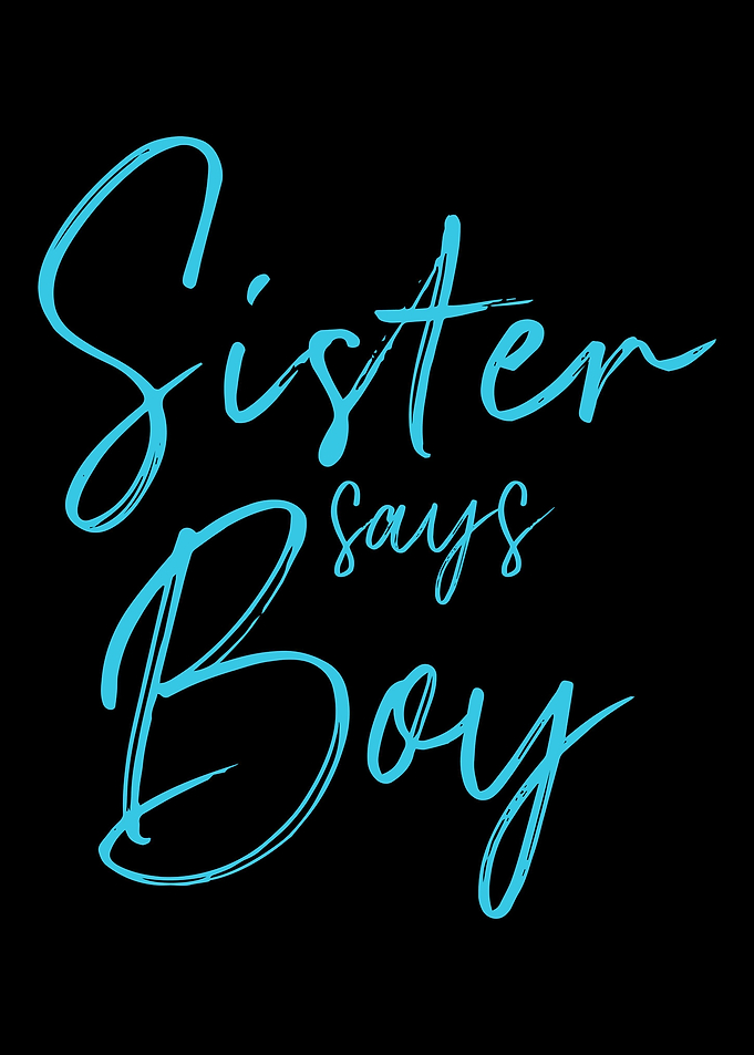 Gender reveal sister says