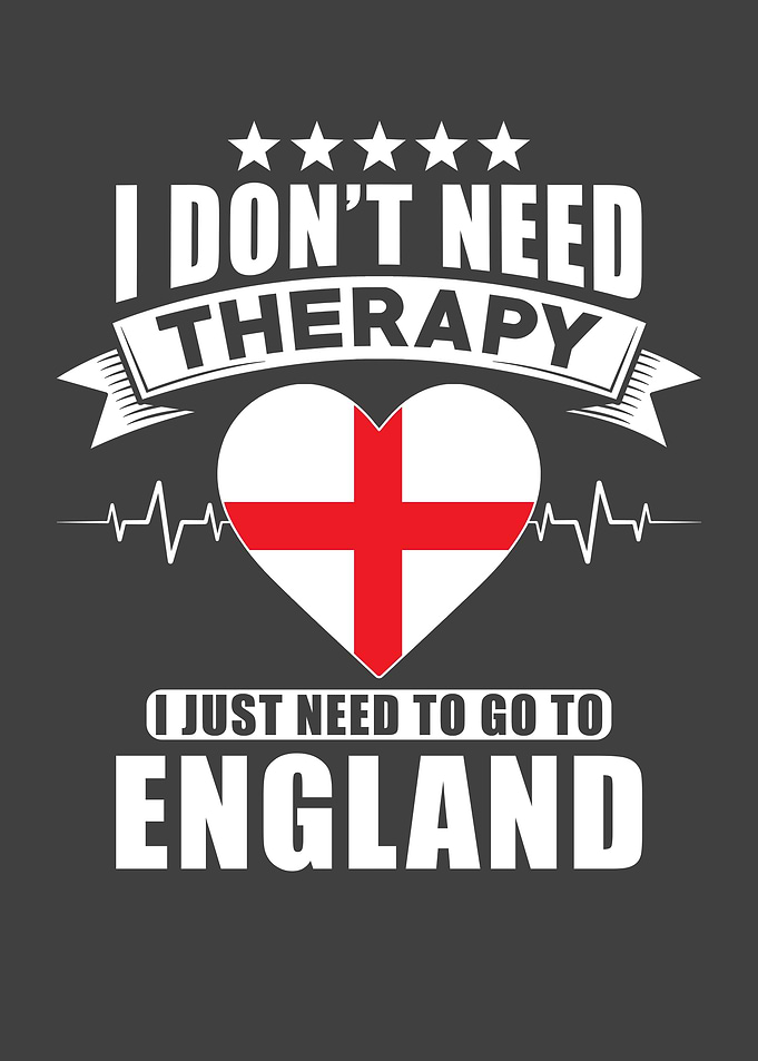 England I do not need
