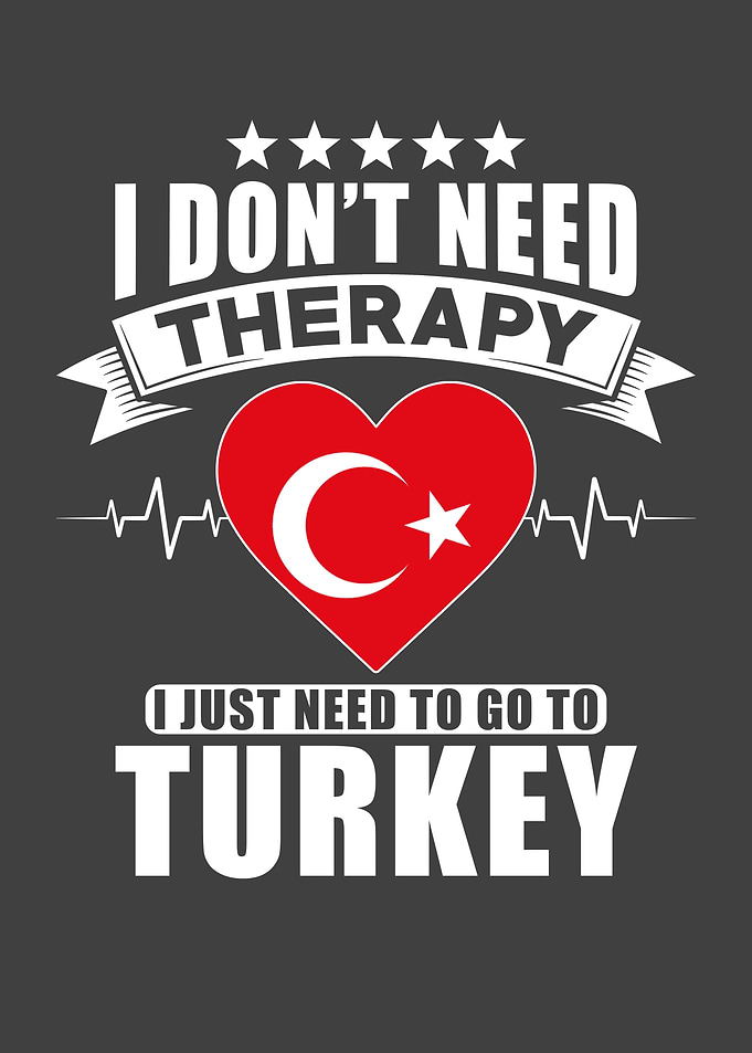 Turkey I do not need