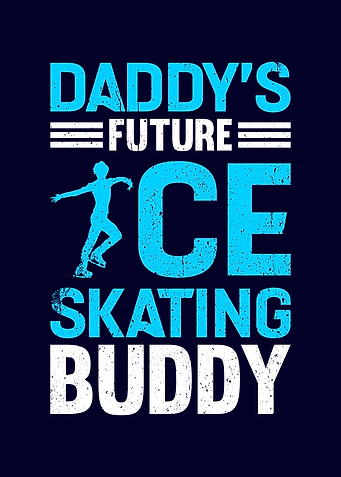 Daddys Ice Skating Buddy