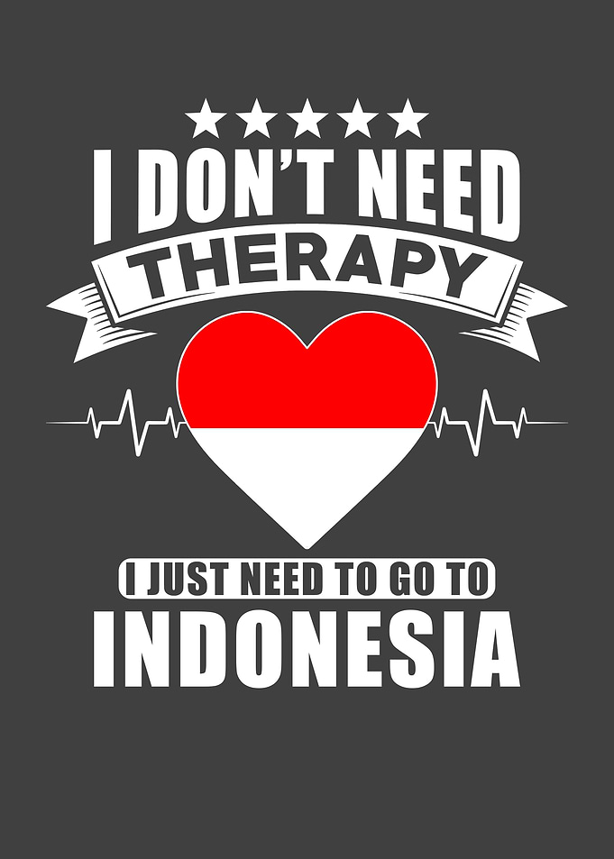 Indonesia I do not need