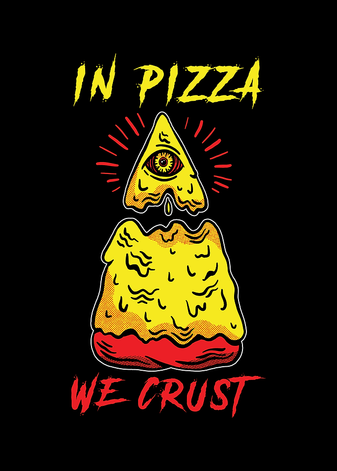 In Pizza We Crust