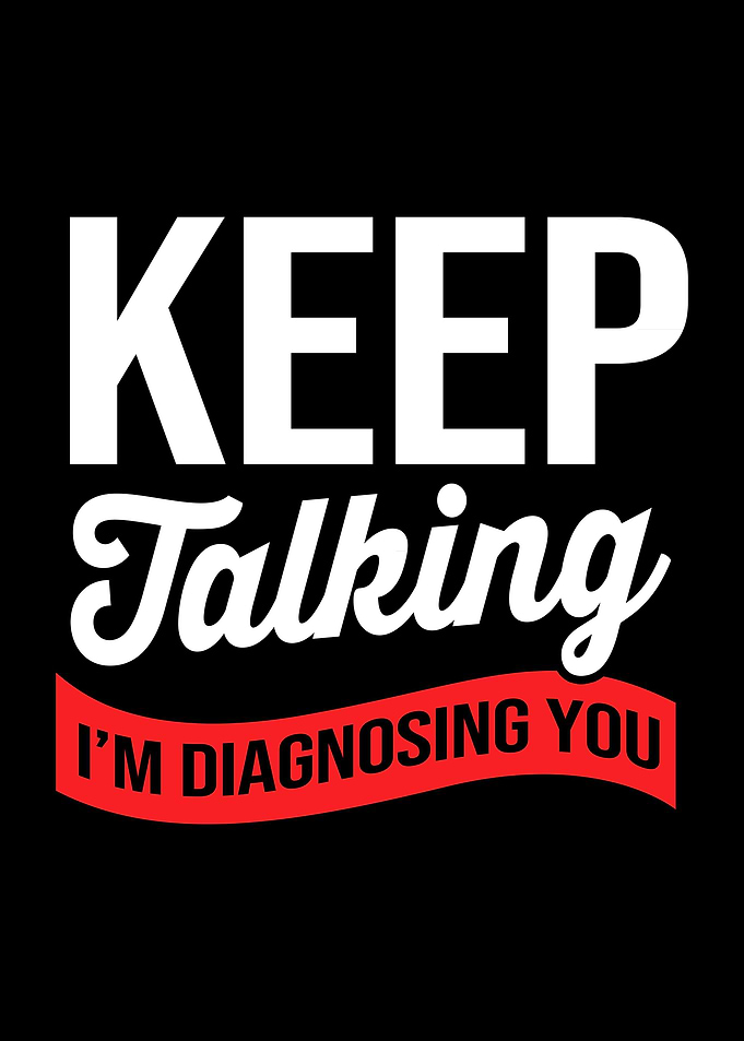 Keep Talking Im Diagnosing