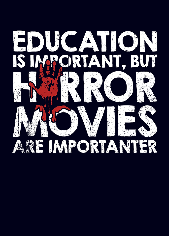 Horror Movies Importanter