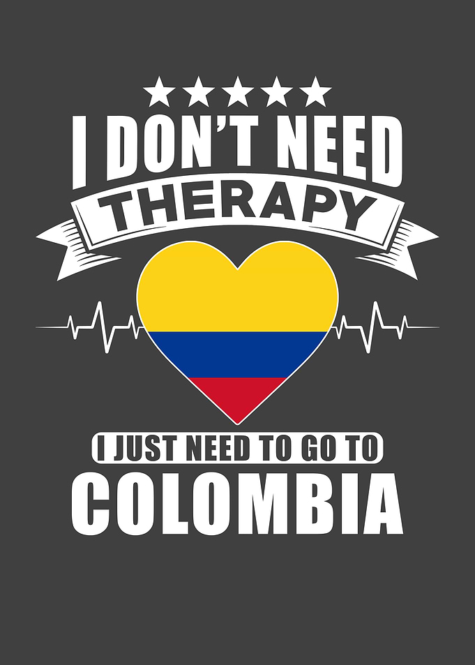 Colombia I do not need