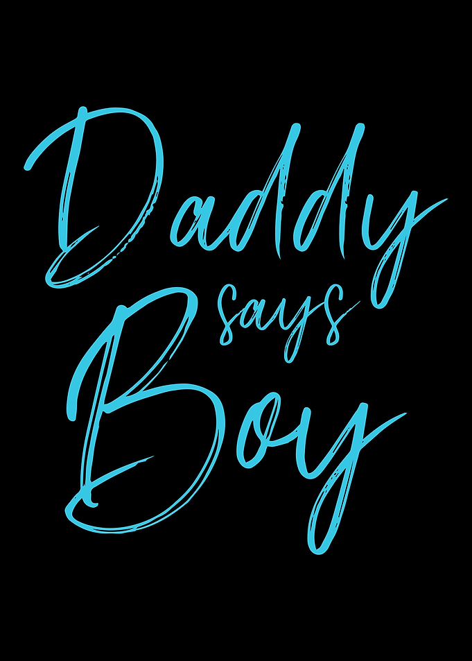 Gender reveal daddy says b