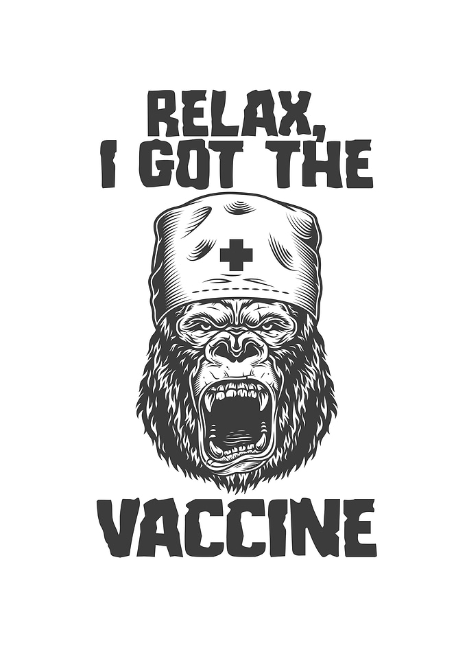 Relax I Got The Vaccine