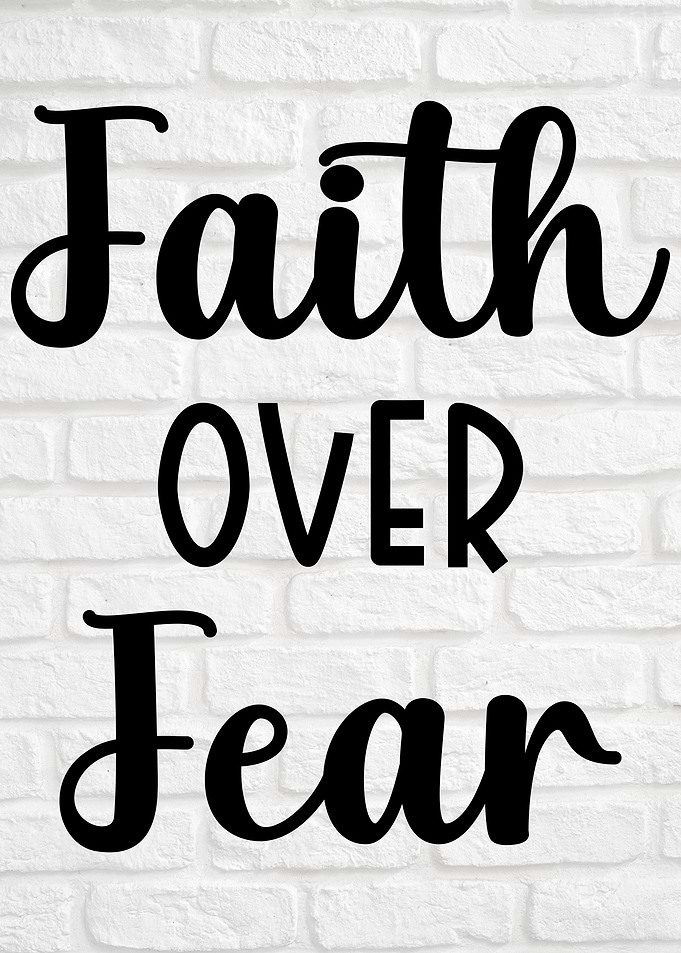 Faith Over Fear