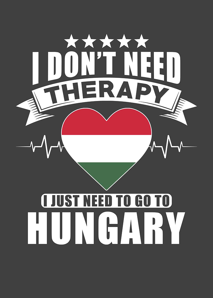 Hungary I do not need