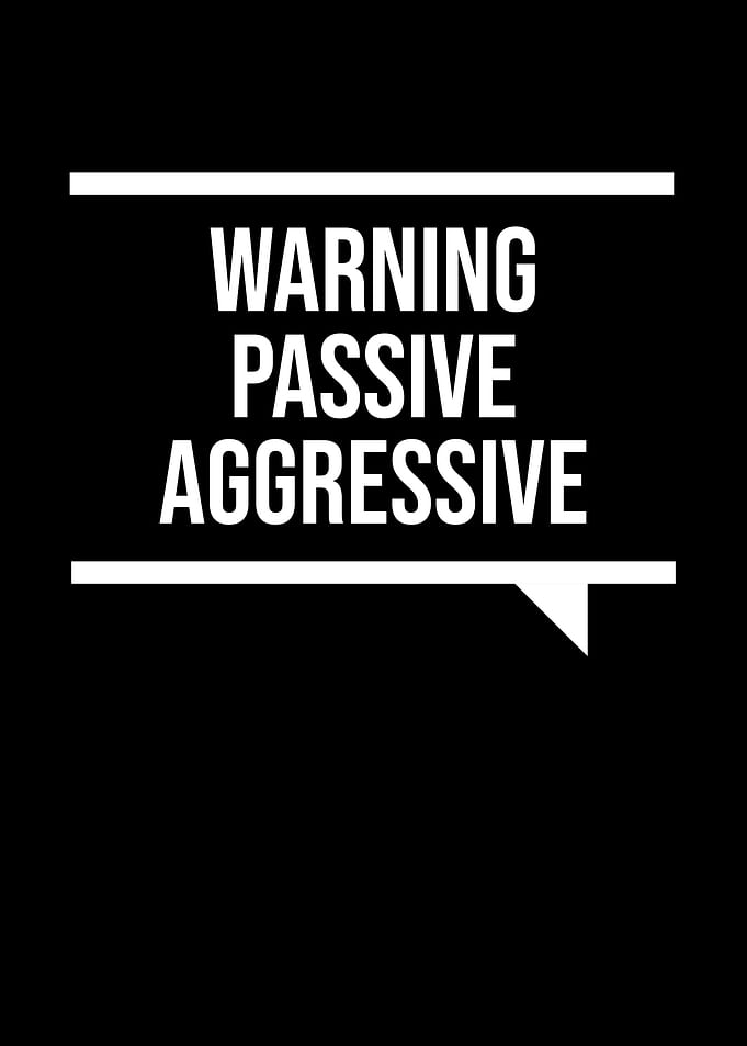 Passive Aggressive