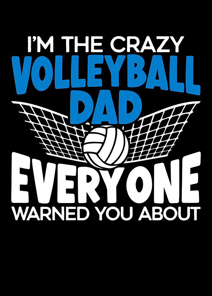 Crazy Volleyball Dad