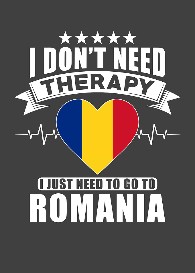 Romania I do not need