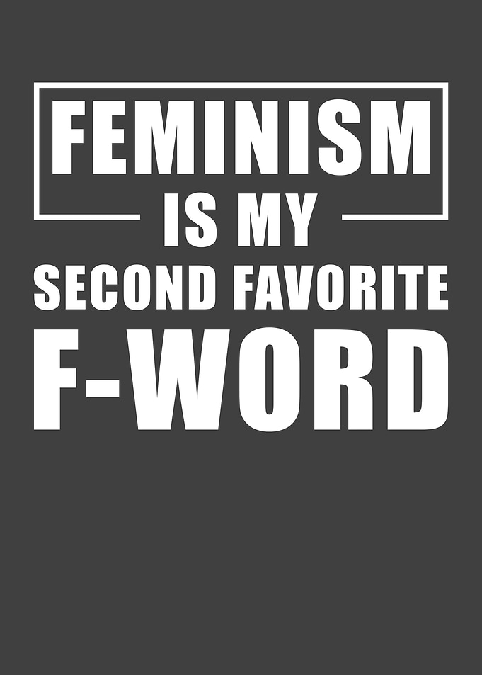 Feminism Is My Second