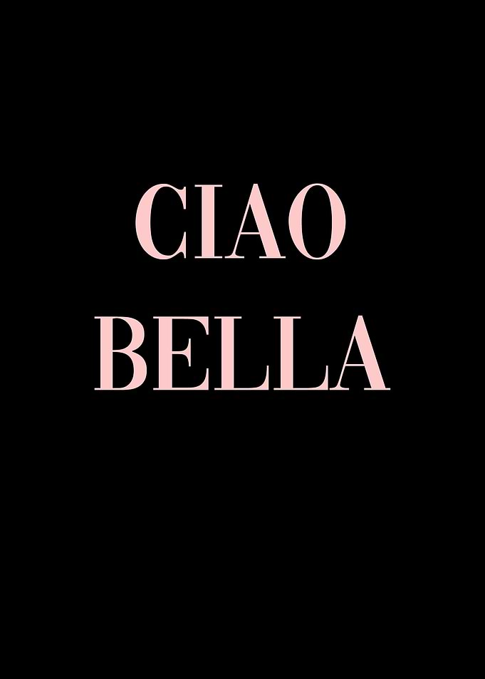 Ciao Bella