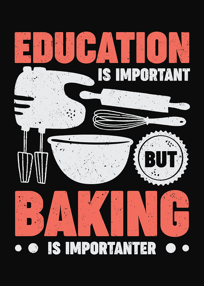 Baking Is Importanter