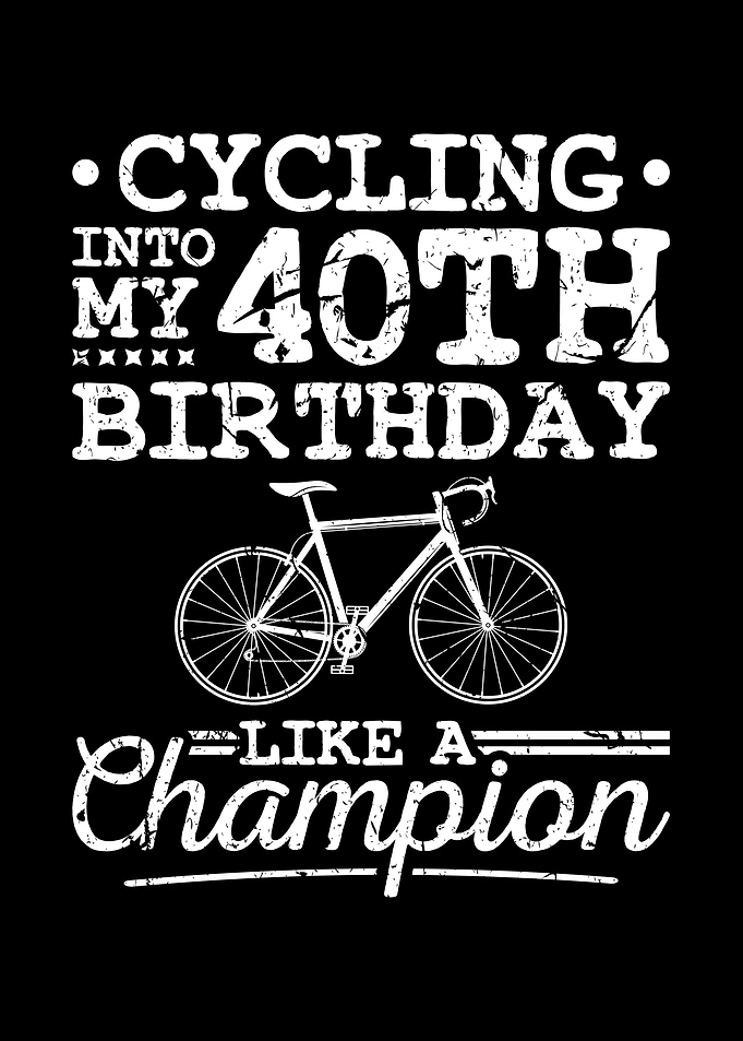 Cycling 40th Birthday