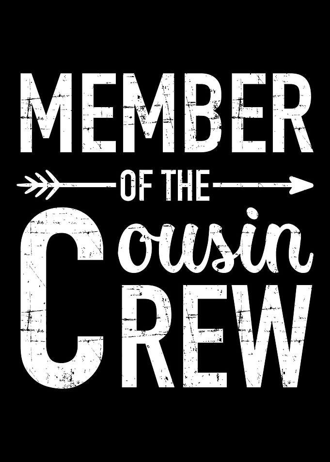 Member of the cousin crew