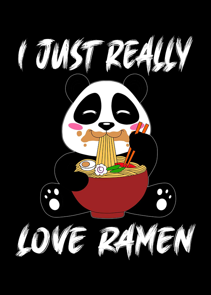 I Just Really Love Ramen