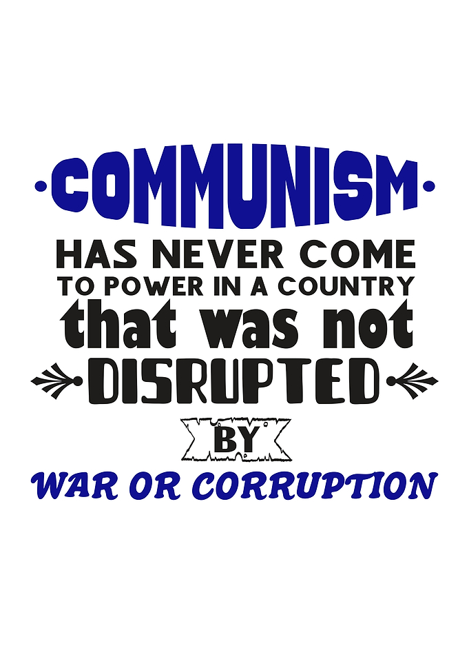 Communism has never Come
