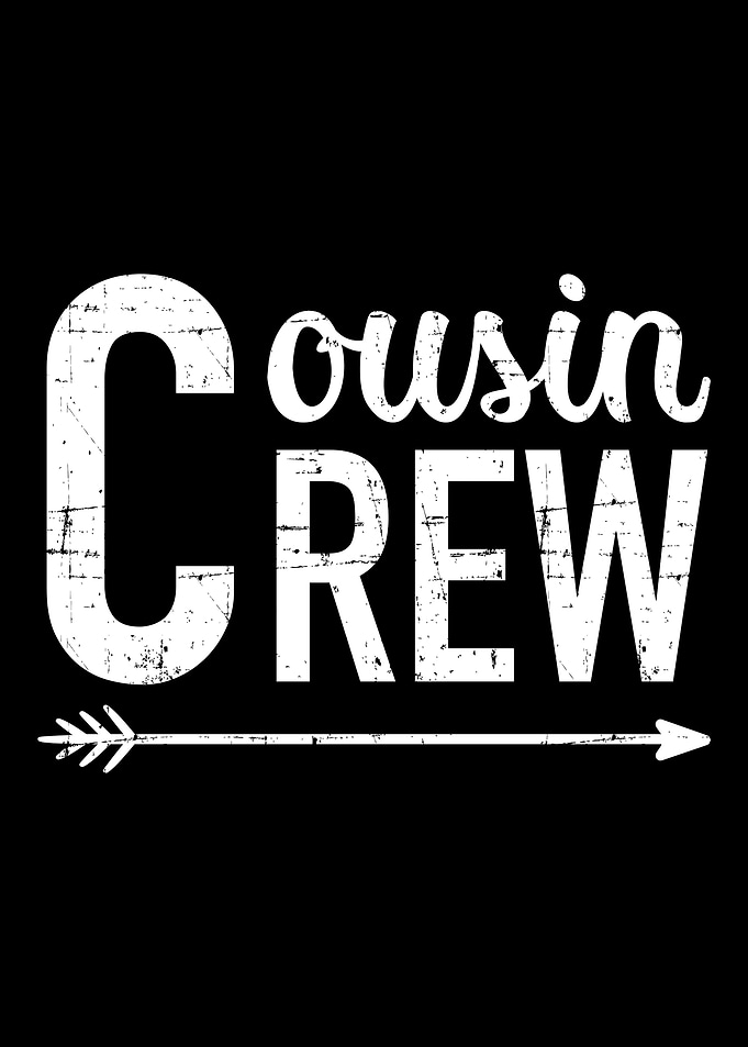 Cousin crew