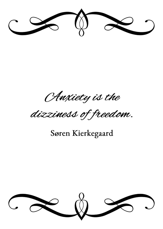 Anxiety and Freedom