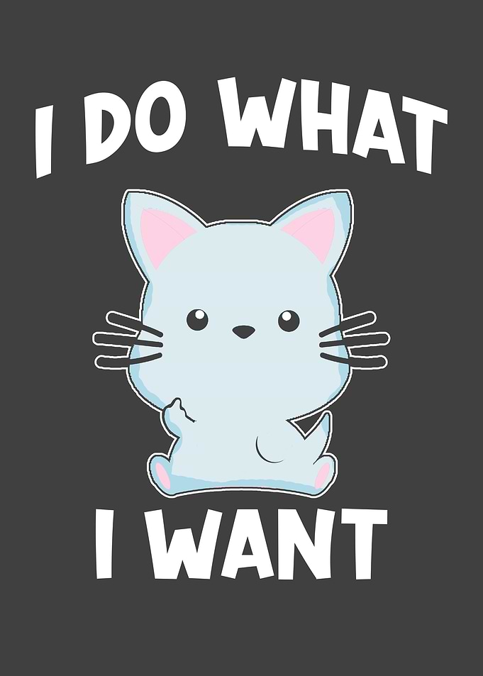 Cats Saying I Do What I
