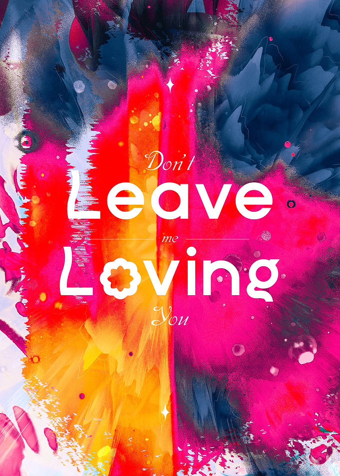 Dont Leave Me Loving You