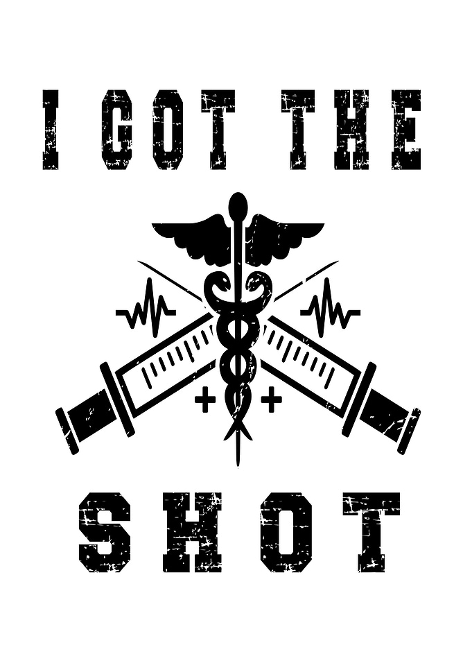 I Got The Vaccine Shot