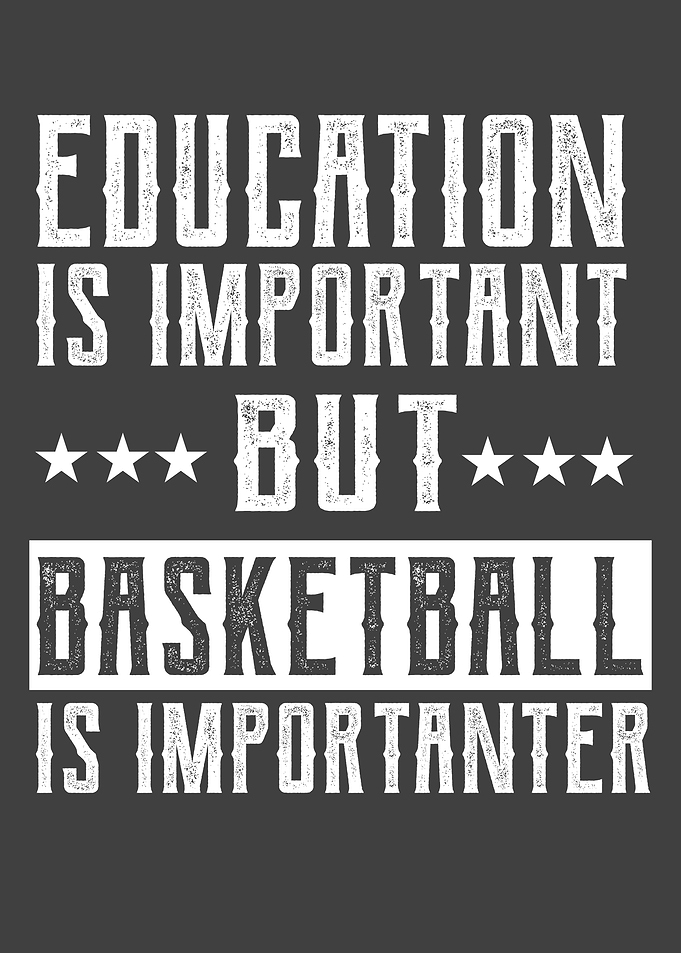 Basketball is importanter