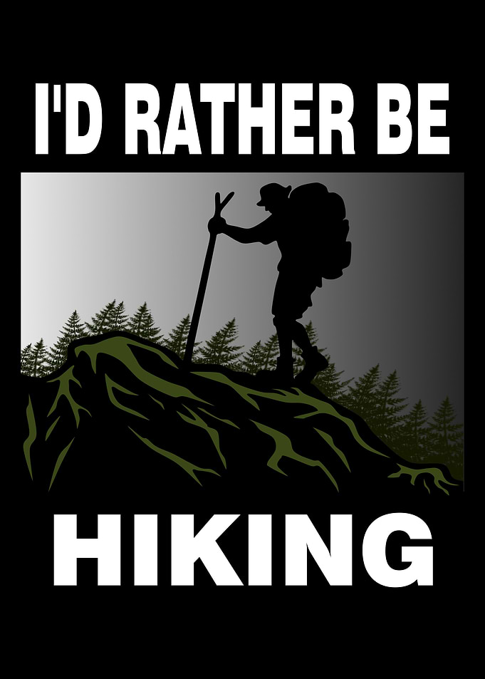 Id Rather Be Hiking