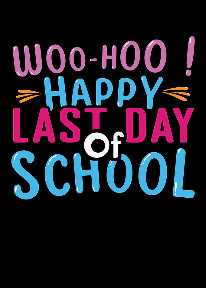 Day Of School Happy Last