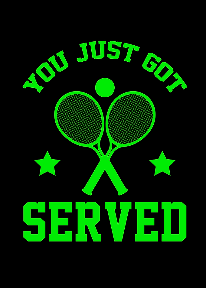 You Just Got Serve