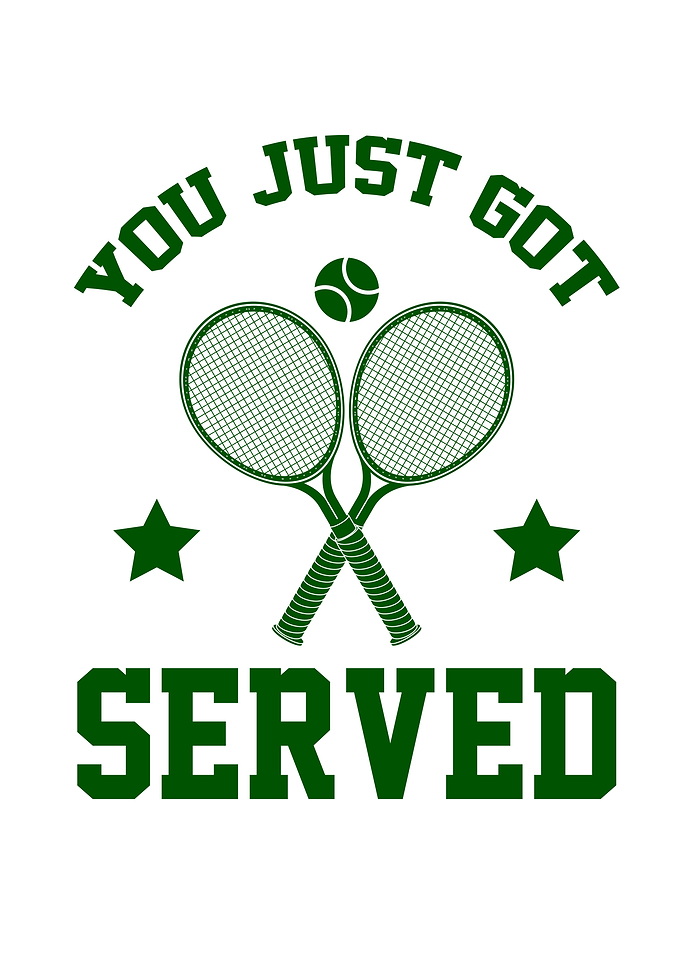 You Just Got Serve