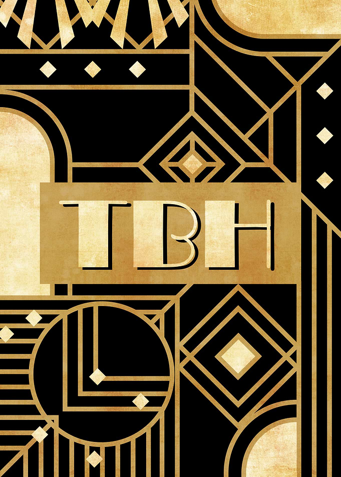 TBH funny art deco