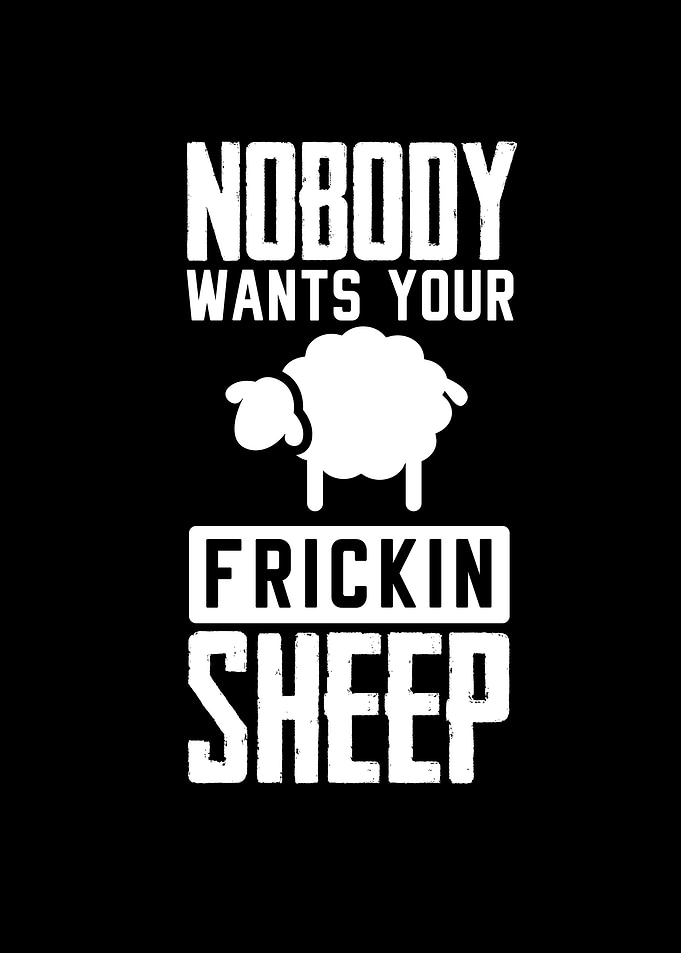 Nobody Wants Your Frickin
